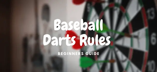 Baseball Darts Rules
