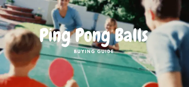 best ping pong balls