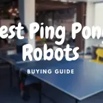 best ping pong robots